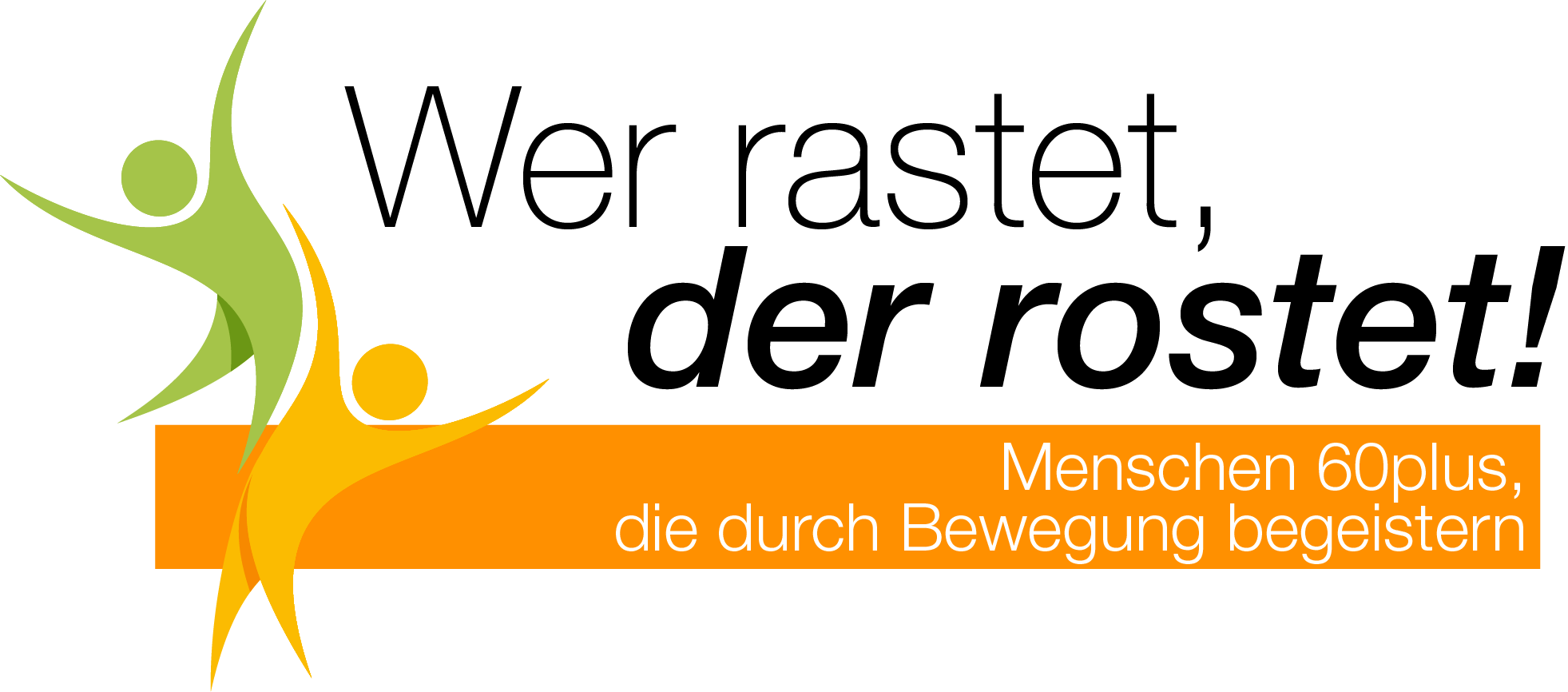 Wer rastet der rostet